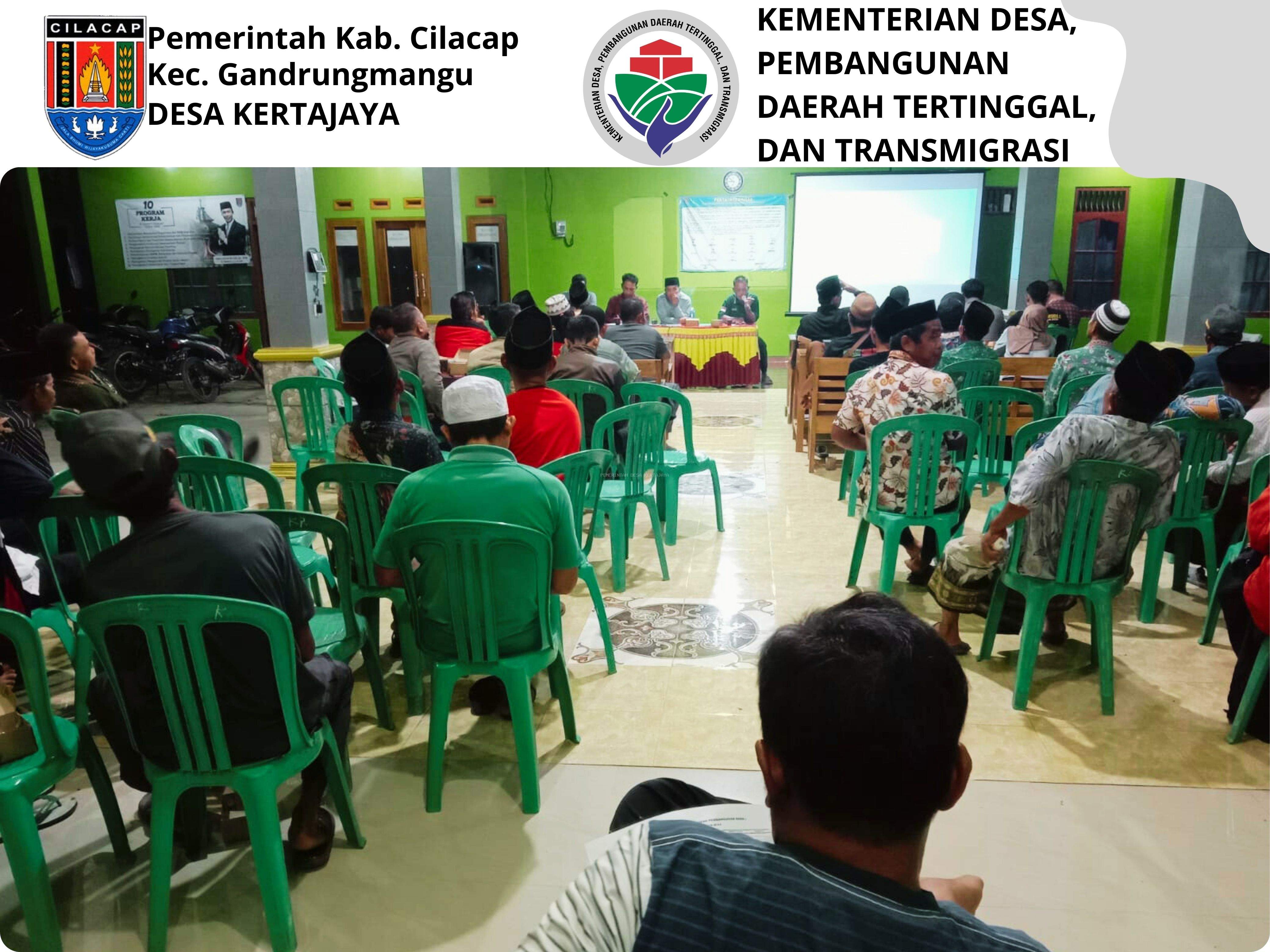 MUSYAWARAH IURAN PEMERINTAH DESA KERTAJAYA BERSAMA LEMBAGA DAN UNSUR MASYARAKAT